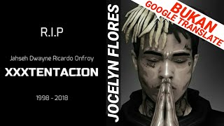 JOCELYN FLORES TERJEMAHAN amp PENJELASAN LIRIK INDONESIA RIPXXXTENTACION [upl. by Nielsen]