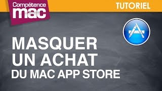 37 • Masquer un achat du Mac App Store • Mac tutoriel vidéo [upl. by Sackman558]