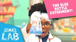 The Blue Bottle Experiment For Kids  Semas Lab  Super Sema [upl. by Lubbock]