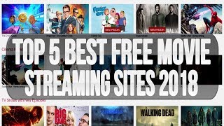 Top 5 Best FREE Movie Streaming Sites To Watch Movies Online 20172018 [upl. by Meredith]