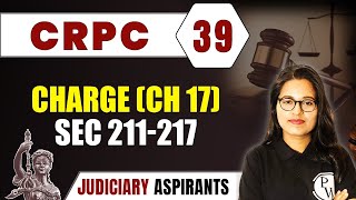 CrPC 39  Charge Ch 17 Sec 211217  Major Law  LLB amp Judiciary Aspirants [upl. by Sandry]