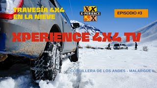 4x4 en la NIEVE de la CORDILLERA de los ANDES  XPERIENCE 4x4 TV  PGM 3 [upl. by Ecinev450]