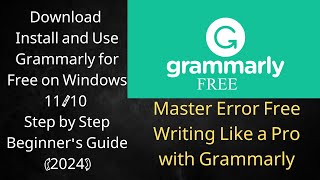 How to Download Install amp Use Grammarly on Laptop for Free STEP by STEP  Beginners Guide 2024 [upl. by Gina840]