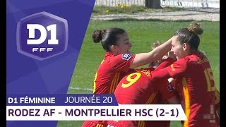 J20  Rodez AF  Montpellier HSC 21  D1 Féminine [upl. by Ailegna]