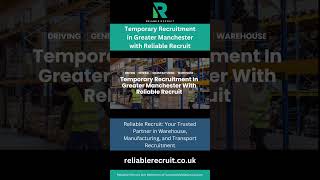 Temporary Recruitment in Greater Manchester with Reliable Recruit [upl. by Aiuqes702]