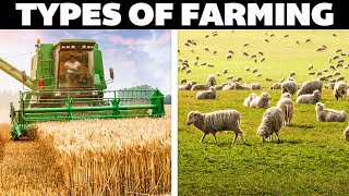 All Types Of Farming Explained [upl. by Zealand]