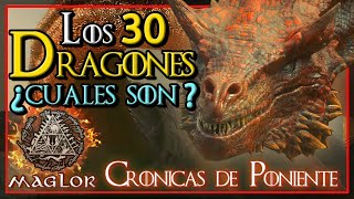 🐲 30 DRAGONES de House of the Dragon y el Mundo de Hielo y Fuego 🔥  Crónicas de Poniente ⚔️ [upl. by Ponton]