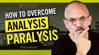 How To Overcome Analysis Paralysis and Stop OverThinking Decisions You Need To Make [upl. by Nylhtiak]