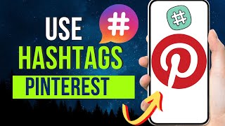 How To Use Hashtags On Pinterest 2024 [upl. by Brooks]