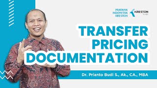 Transfer Pricing Documentation  Prianto Budi S  PT Pratama Indomitra Konsultan [upl. by Eustasius]