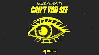 Thomas Newson  Cant You See Official Visualizer Video [upl. by Lovel26]