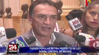 Fuerza Popular retira proyecto de ley sobre control de medios [upl. by Heddy]