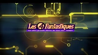 Les 4 Fantastiques  Générique [upl. by Eahsram]