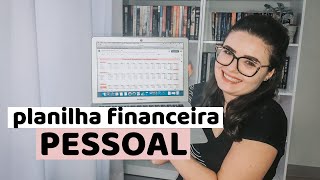 Como criar uma PLANILHA FINANCEIRA PESSOAL  Fácil e online [upl. by Nayllij]