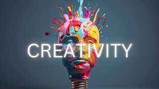 🔴 CREATIVITY [upl. by Golda]