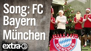 FC Bayern Song  extra 3  NDR [upl. by Behre]