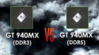 GT 940MX DDR3 vs GT 940MX DDR5  Memory Comparison [upl. by Nnairet]