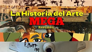 Historia del Arte MEGA resumen [upl. by Noelopan]