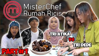 MISTERCHEF RUMAH RICIS  DUEL SENGIT SI KEMBAR TAPI TIDAK BERSAUDARA [upl. by Otrevire267]