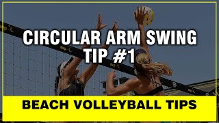 Circular Arm Swing Tip 1  Beach Volleyball Tips [upl. by Eeuqram]