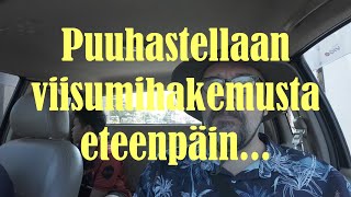 Puuhastellaan viisumihakemusta eteenpäin [upl. by Ho34]