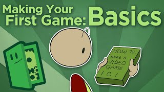 Making Your First Game Basics  How To Start Your Game Development  Extra Credits [upl. by Gee]