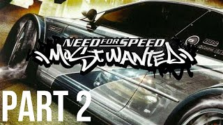 NFS Most Wanted Gameplay Walkthrough  PART 2 [upl. by Tess]