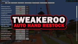 Tweakeroo Minecraft Mod  Automatic Hand Restock [upl. by Pliner380]