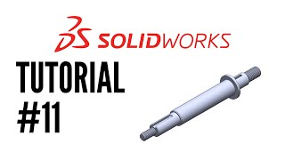 Solidworks Tutorial 11  Trasmission Shaft [upl. by Cormick547]