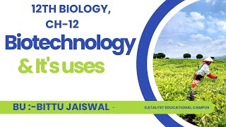 Biotechnology and its application class 12th Biology । Biotechnology and use Questions answer NCERT [upl. by Eixor]