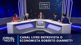 Canal Livre entrevista o economista Roberto Giannetti da Fonseca  Jornal da Noite [upl. by Valerle837]