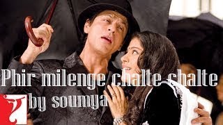 Phir Milenge Chalte Chalte karaoke by Soumya Chakraborty [upl. by Leuneb104]