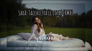 SarahTacchifra le dita rmx [upl. by Viens]