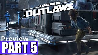 Star Wars Outlaws Preview  Lets Play 5 [upl. by Omissam643]