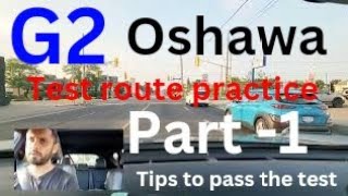 Exploring the Oshawa G2 Test Route Part1 Insider Tips amp Guide 4377553035 [upl. by Mauve]