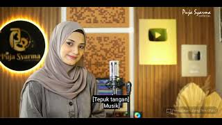 ANTA SYAMSUN ANTA BADRUN ANTA NURUL FAUQO NURIL LIRIK BY PUJA SYARMA OFFICIAL VIDEO MUSIK INDONESIA [upl. by Assiral404]