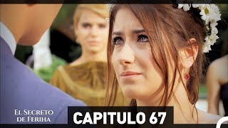 El Secreto De Feriha Capítulo 67 En Español FINAL [upl. by Correy]