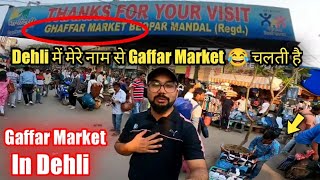 Gaffar Market Delhi  Gaffar Market  मैंने दिल्ली में मार्केट खोल दी 😜  Gaffar Vlogs Today [upl. by Bruns486]