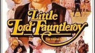 Filmmusik Suite aus „Der kleine Lord“ Little Lord Fauntleroy von Allyn Ferguson [upl. by Nnylsaj]