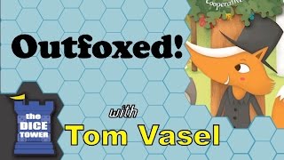 Outfoxed Review  with Tom Vasel [upl. by Eirena]