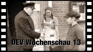 DEV Wochenschau 13 [upl. by Zat]