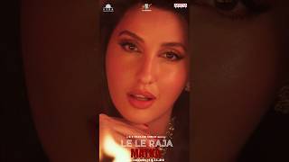 NoraFatehi LeLeRaja Song Matka Movie shorts [upl. by Laraine]