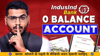 IndusInd Bank Zero Balance Account Opening Online [upl. by Winfrid]