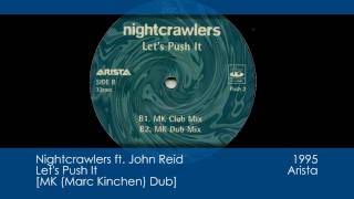 Nightcrawlers  Lets Push It MK Marc Kinchen Dub 1995  Arista [upl. by Gile162]