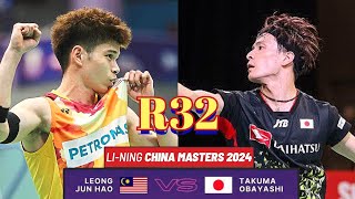 R32🇲🇾Leong Jun Hao VS 🇯🇵Takuma Obayashi🔥 China Masters 2024 [upl. by Neleb101]