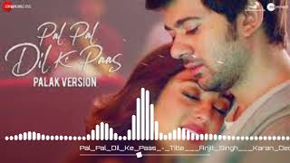 Rehna Tu Pal Pal Dil K Paas 💗song💗youtubechenalch Momin olakh [upl. by Rowena376]