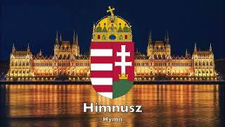 National Anthem of Hungary  Himnusz [upl. by Rosanne]