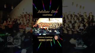 Jubilate Deo LK Einzweihingen  WERNER DIPPON [upl. by Ancell]