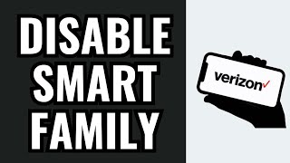 How To Disable Verizon Smart Family [upl. by Damaris]