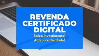 REVENDA CERTIFICADO DIGITAL [upl. by Naic]